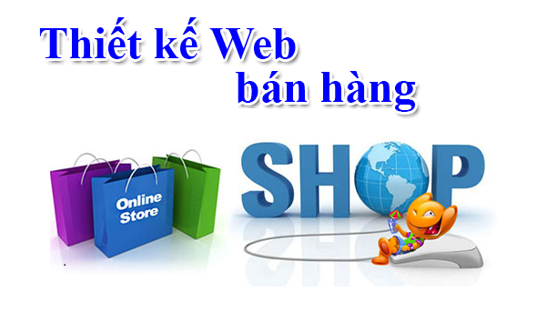 Đâu là những lý do nên sở hữu một website bán hàng?