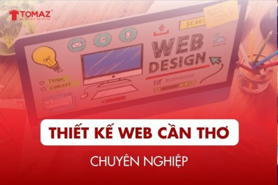 Thiết Kế Web Cần Thơ Chuyên Nghiệp - TOMAZ