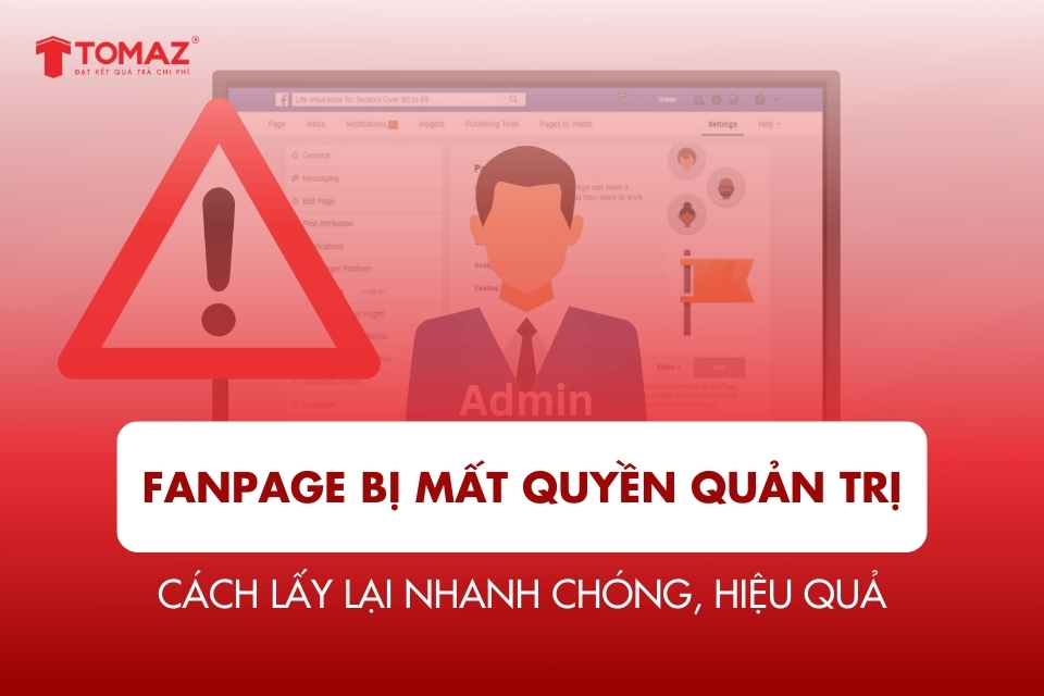 Cách lấy lại Fanpage bị mất quyền quản trị nhanh chóng, hiệu quả