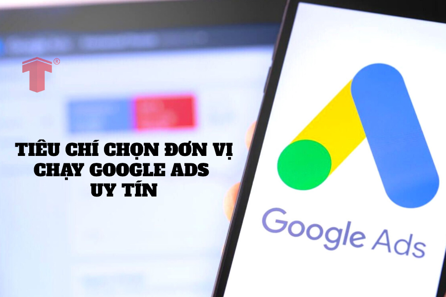 Nên đặt ra các tiêu chí đánh giá đơn vị cung cấp dịch vụ quảng cáo Google ở Quảng Ngãi
