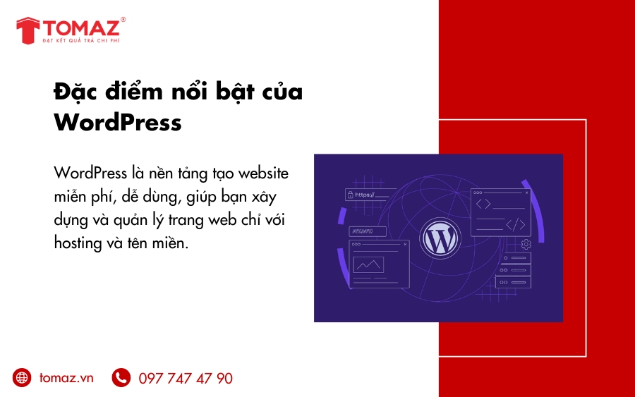 Đặc điểm nổi bật của WordPress