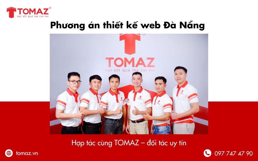 Phương án thiết kế web Đà Nẵng - Hợp tác cùng TOMAZ