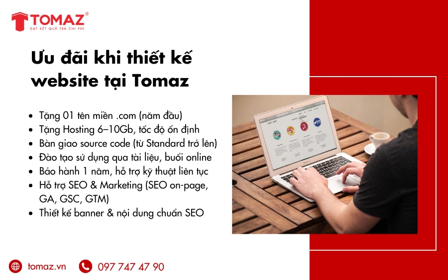  Ưu đãi hấp dẫn khi sử dụng dịch vụ thiết kế website giá rẻ TPHCM tại Tomaz
