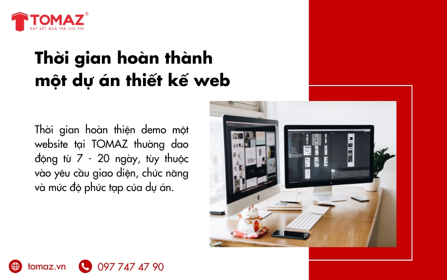 Thời gian hoàn thành demo một website khoảng 7 - 20 ngày