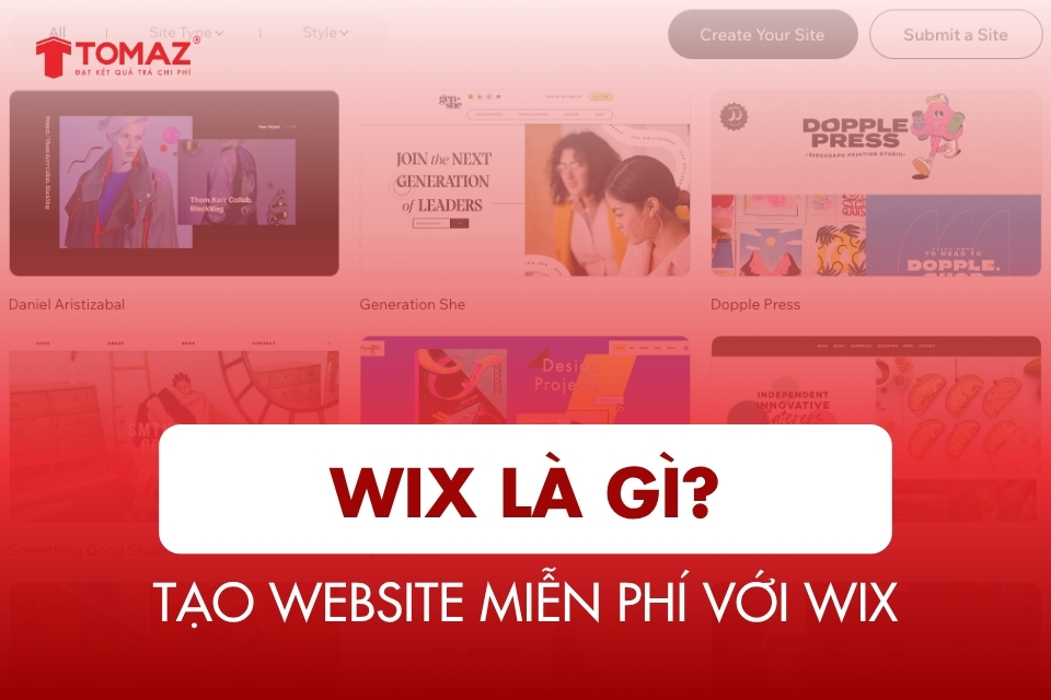 Wix là gì? Hướng dẫn tạo website miễn phí với Wix từ A-Z