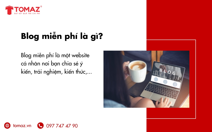 Blog miễn phí là gì?