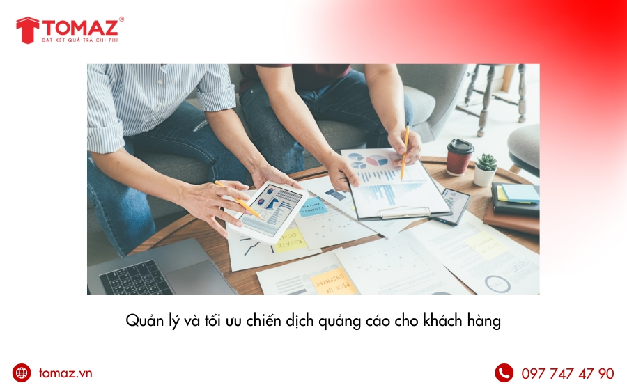 Quản lý và tối ưu chiến dịch quảng cáo cho khách hàng