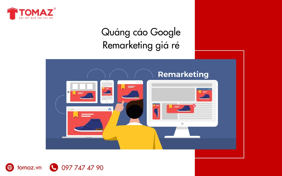 Gói Quảng Cáo Google Giá Rẻ - Remarketing