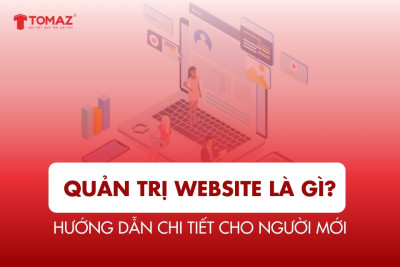 Quản trị website là gì? Hướng dẫn chi tiết cho người mới bắt đầu