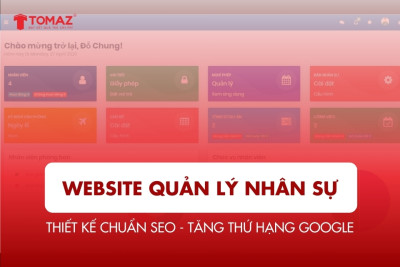 Thiết Kế Website quản lý nhân sự chuẩn SEO – Tăng thứ hạng Google