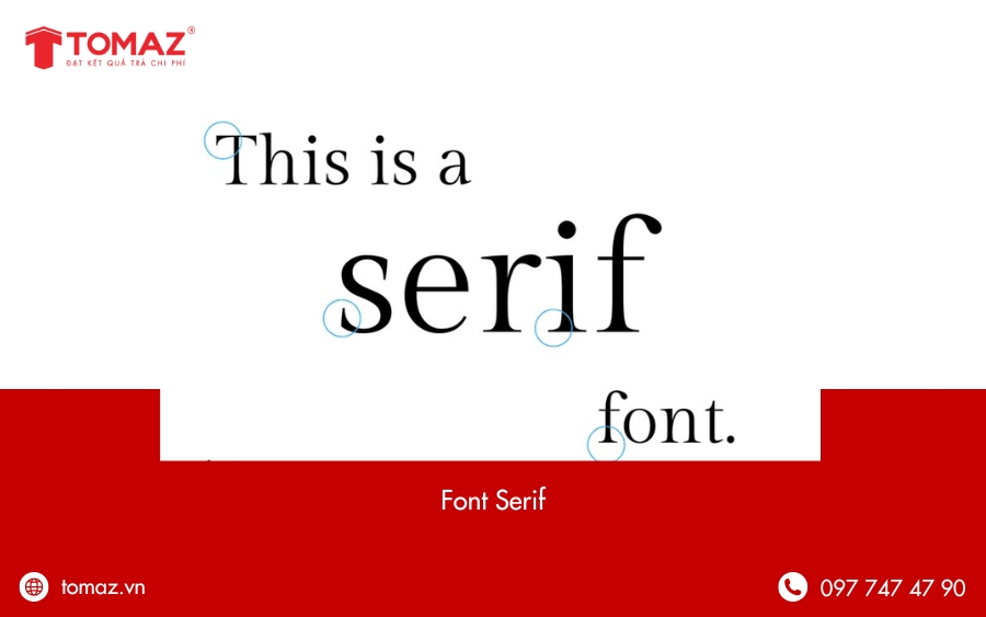 Các loại font phổ biến hiện nay - Serif