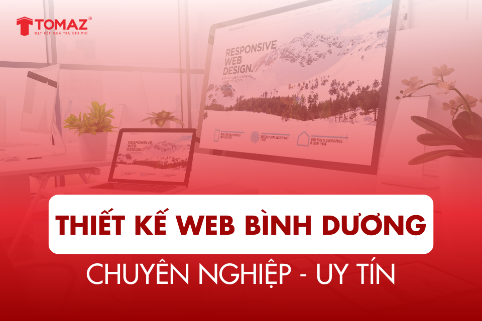 Công ty thiết kế web Bình Dương chuyên nghiệp - Uy tín