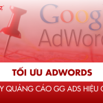 8 Cách Tối Ưu Adwords Cho Chiến Dịch Quảng Cáo Hiệu Quả Nhất