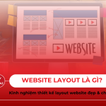 Layout web là gì? Thành phần cần có của một layout website