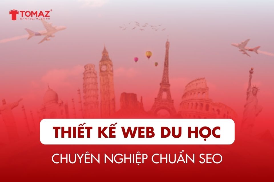 Thiết kế website tư vấn du học chuyên nghiệp chuẩn SEO
