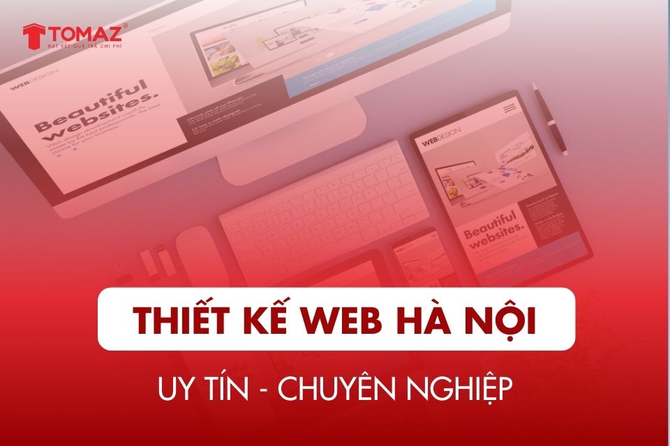Công ty dịch vụ thiết kế website Hà Nội uy tín, chuyên nghiệp.