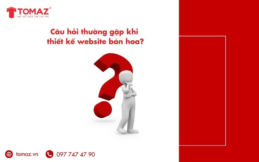 Tổng hợp một số câu hỏi thường gặp khi thiet ke web hoa tuoi