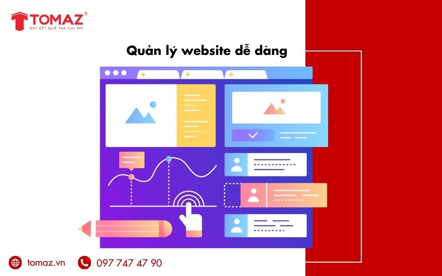 Tomaz sẽ hướng dẫn cụ thể để khách hàng có thể dễ dàng quản lý website của mình