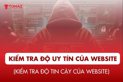 Cách kiểm tra độ uy tín của website (kiểm tra độ tin cậy của website)