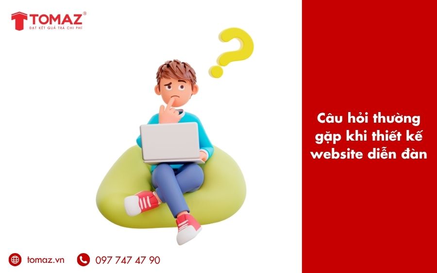 Tổng hợp các câu hỏi thường gặp khi thiết kế website tại TOMAZ