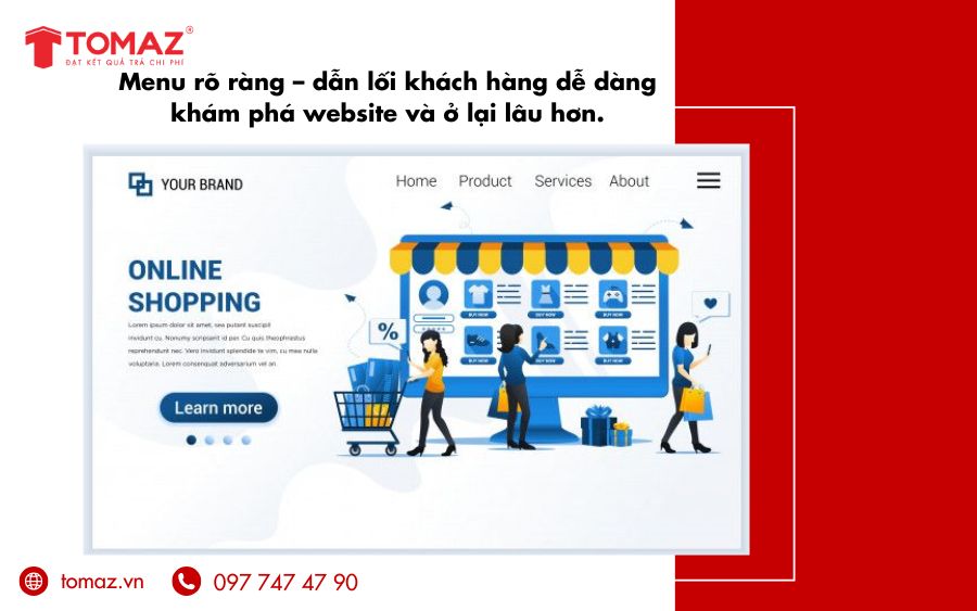 Menu điều hướng rõ ràng, dễ dùng giúp khách tìm thông tin nhanh, giảm thoát trang, tăng trải nghiệm