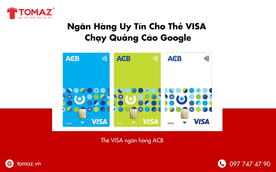 Ngân hàng uy tín cho thẻ VISA chạy quảng cáo Google