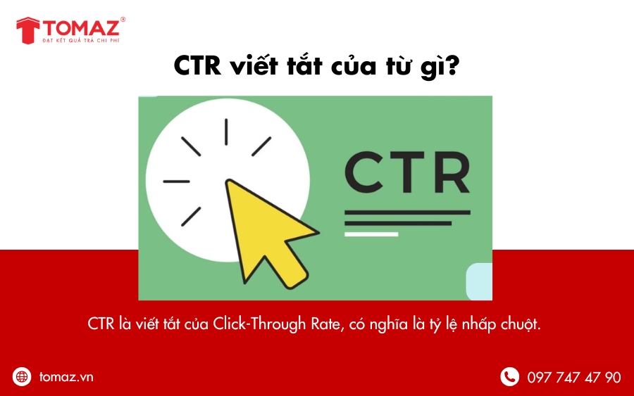 CTR là gì? Đây là từ viết tắt của Click-Through Rate