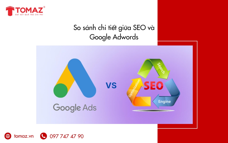 So sánh chi tiết giữa SEO và Google Adwords