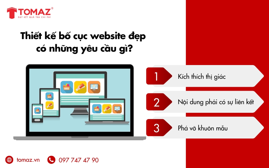 Bố cục website đẹp cần khác biệt, kích thích thị giác, nội dung phải có sự liên kết 