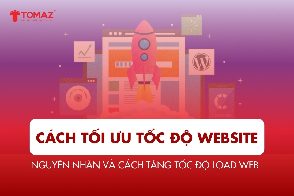 Cách tối ưu tốc độ website đơn giản, tăng tốc website wordpress