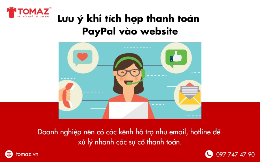 Lưu ý khi tích hợp thanh toán PayPal vào website - Hỗ trợ khách hàng