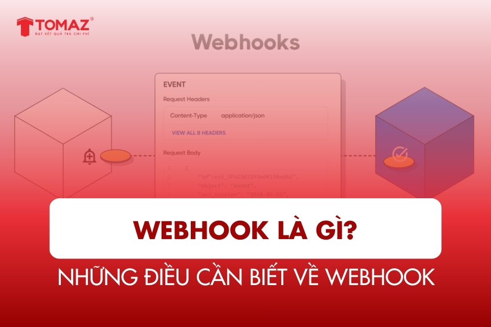 Webhook là gì? Tất tần tật những điều cần biết về Webhook