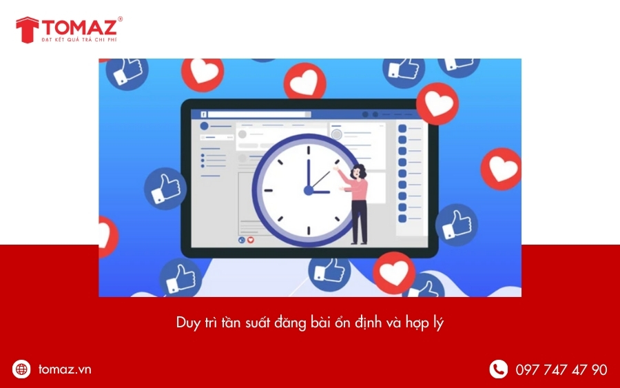 Cách tăng tương tác Facebook - Duy trì tần suất đăng bài ổn định và hợp lý