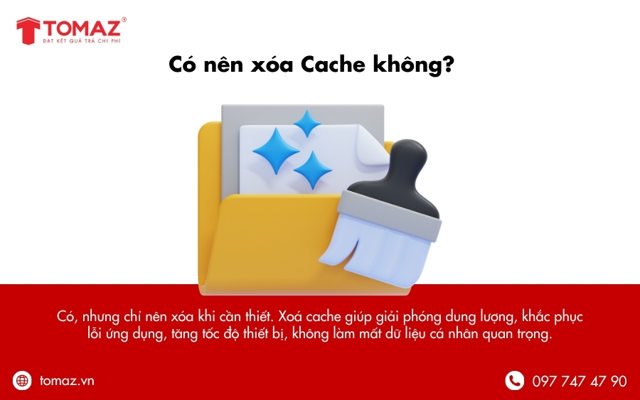 Việc xóa cache là thao tác khá phổ biến và hoàn toàn an toàn trong hầu hết các trường hợp