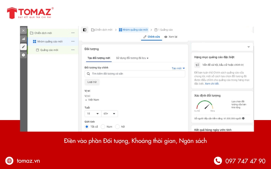 Điền các thông tin về Đối tượng, Khoảng thời gian, Ngân sách quảng cáo