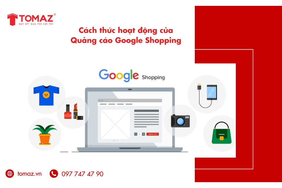 Quảng cáo Google Shopping hoạt động theo cơ chế khác biệt so với các loại quảng cáo tìm kiếm thông thường của Google