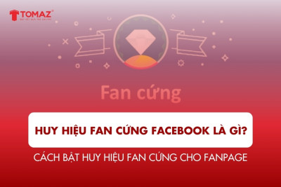 Huy hiệu fan cứng Facebook là gì? Cách bật cho Fanpage