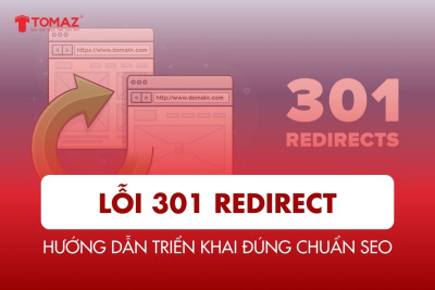 Lỗi 301 Redirect - Hướng dẫn toàn diện & triển khai đúng chuẩn SEO